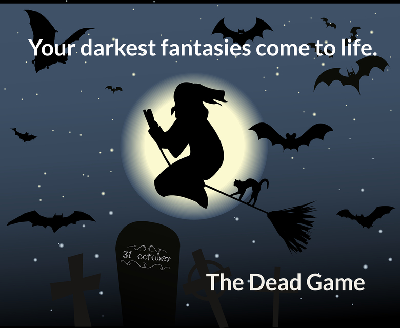 your darkest fantasies come to life...