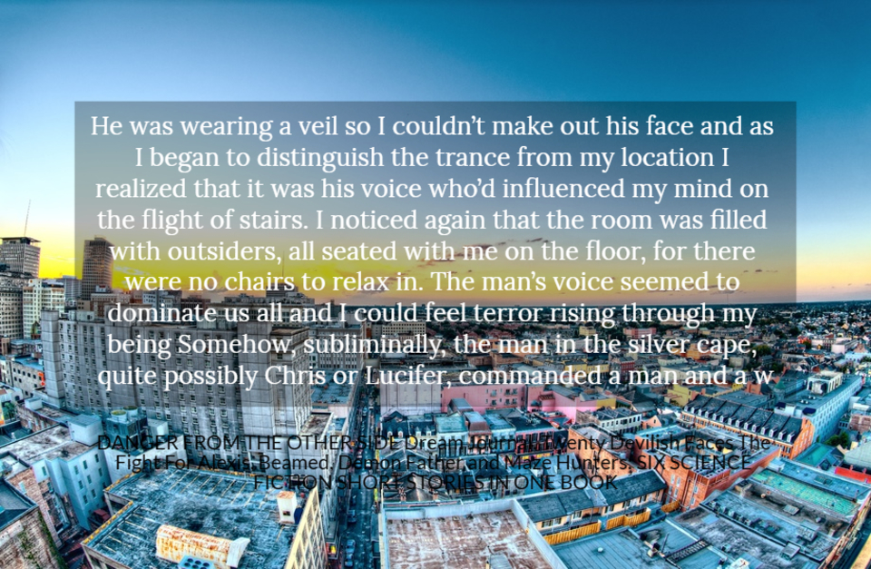 he was wearing a veil so i couldnt make out his face and as i began to distinguish the...