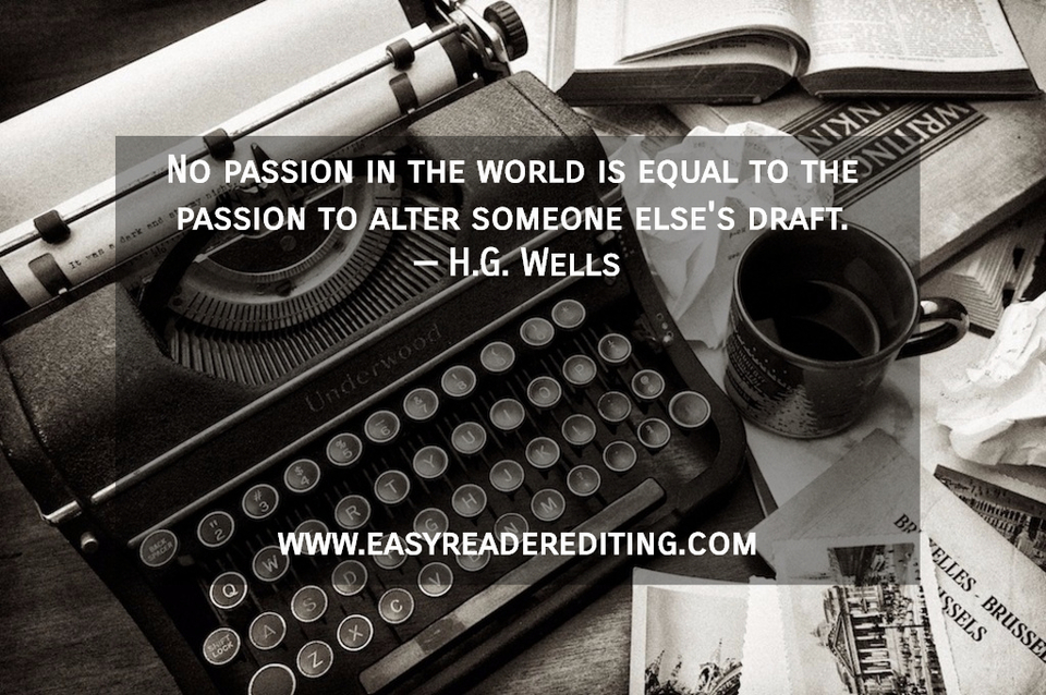 no passion in the world is equal to the passion to alter someone elses draft h g...