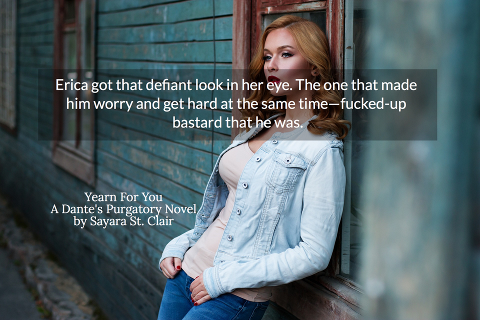 erica got that defiant look in her eye the one that made him worry and get hard at the...