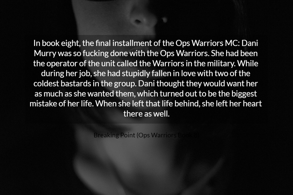 in book eight the final installment of the ops warriors mc dani murry was so fucking...