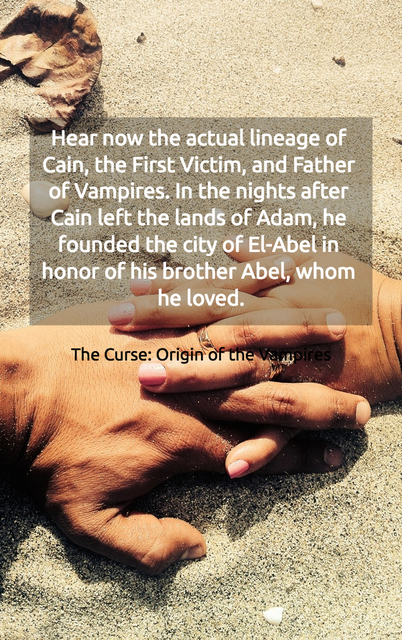 hear now the actual lineage of cain the first victim and father of vampires in the...