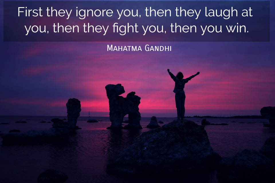 mahatma gandhi quotes first they ignore you