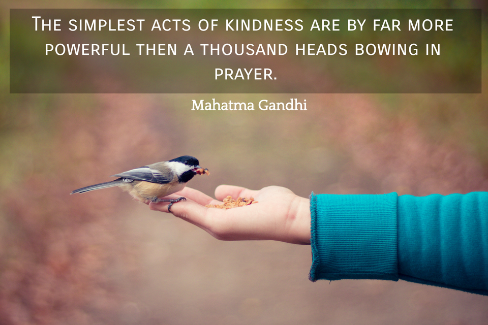 The simplest acts of kindness are by far Quote