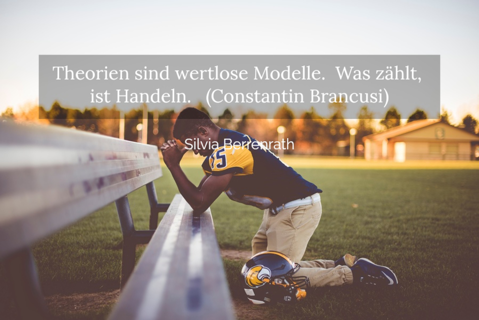 theorien sind wertlose modelle was zhlt ist handeln constantin brancusi...