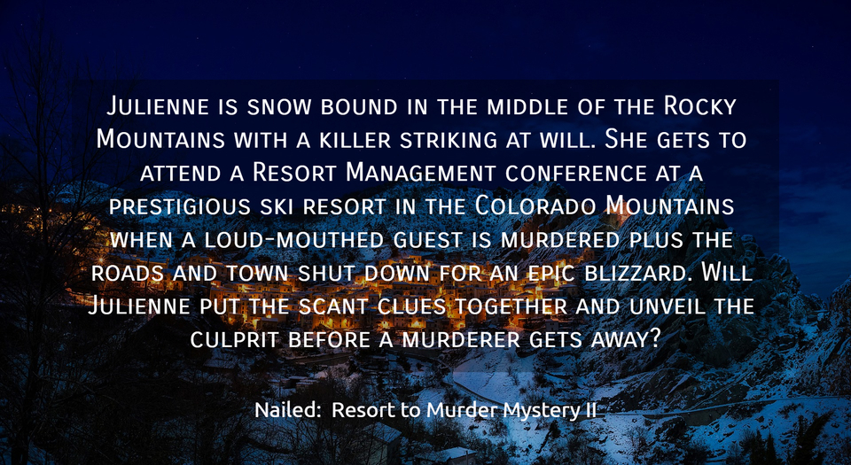 julienne is snow bound in the middle of the rocky mountains with a killer striking at...
