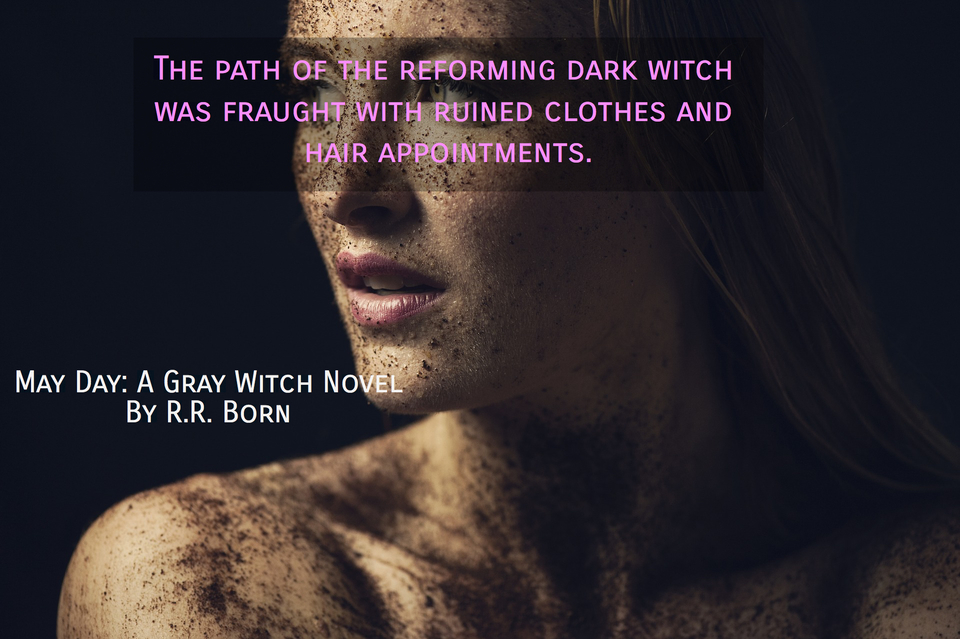 the path of the reforming dark witch was fraught with ruined clothes and hair...
