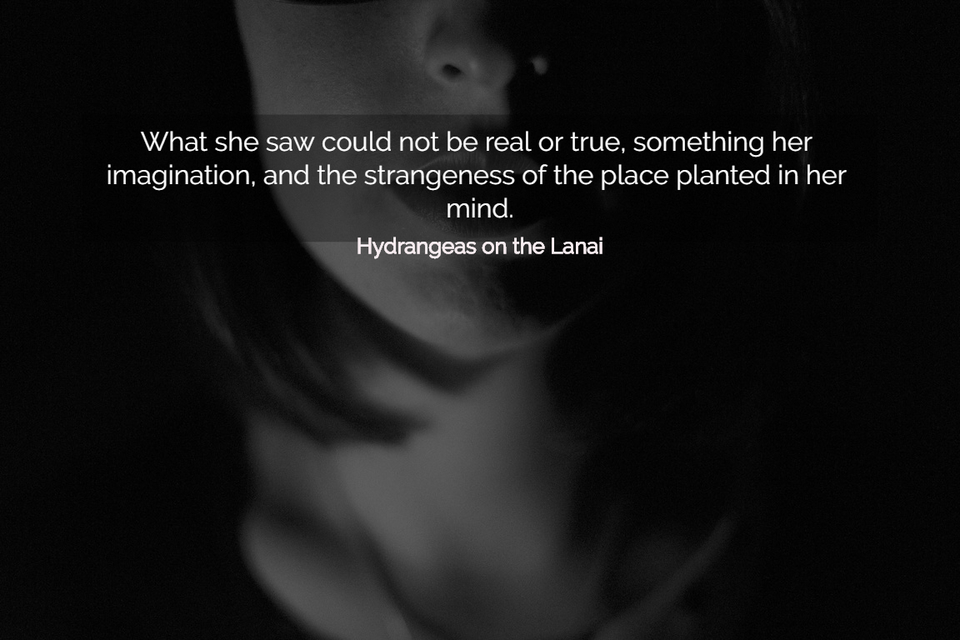 what she saw could not be real or true something her imagination and the strangeness of...