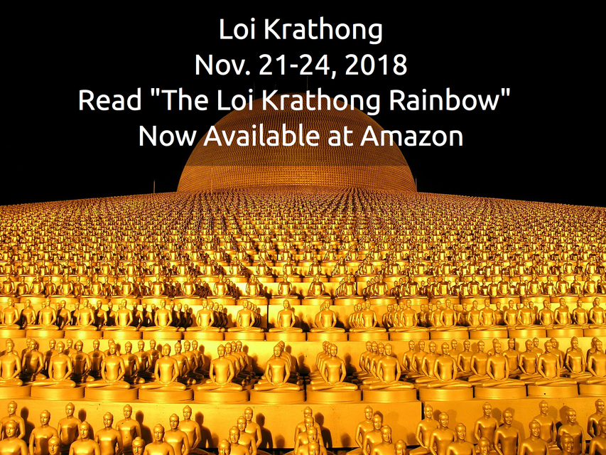 the loi krathong rainbow nov 21 24 2018...