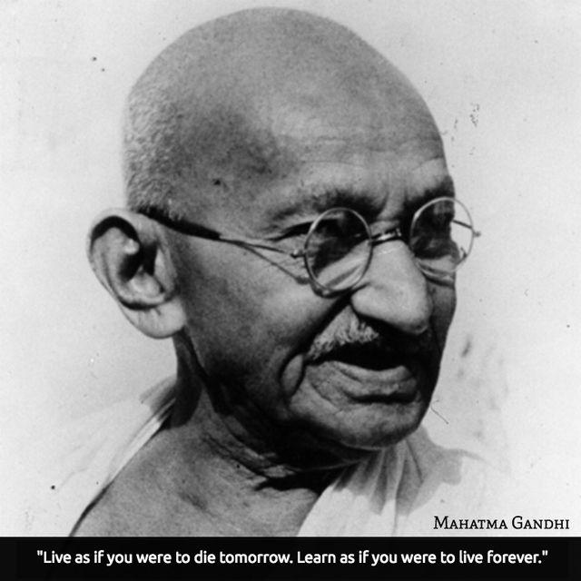 Live as if you were to die Mahatma Gandhi - Pensador