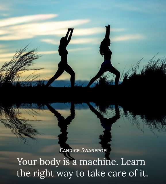 your body is a machine learn the right way to take care of it...