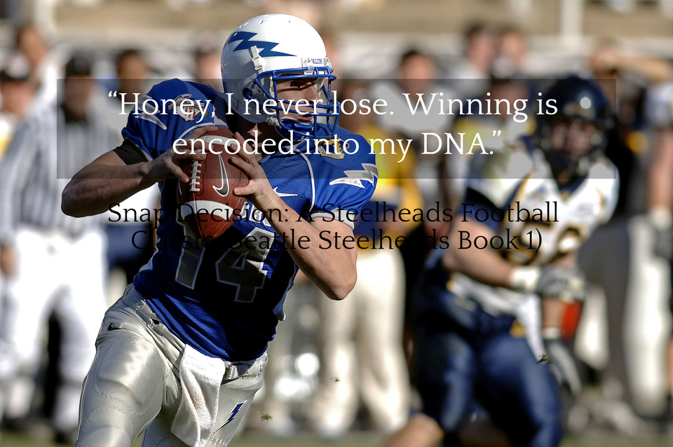 honey i never lose winning is encoded into my dna...