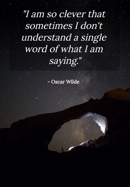 i am so clever that sometimes i dont understand a single word of what i am saying...