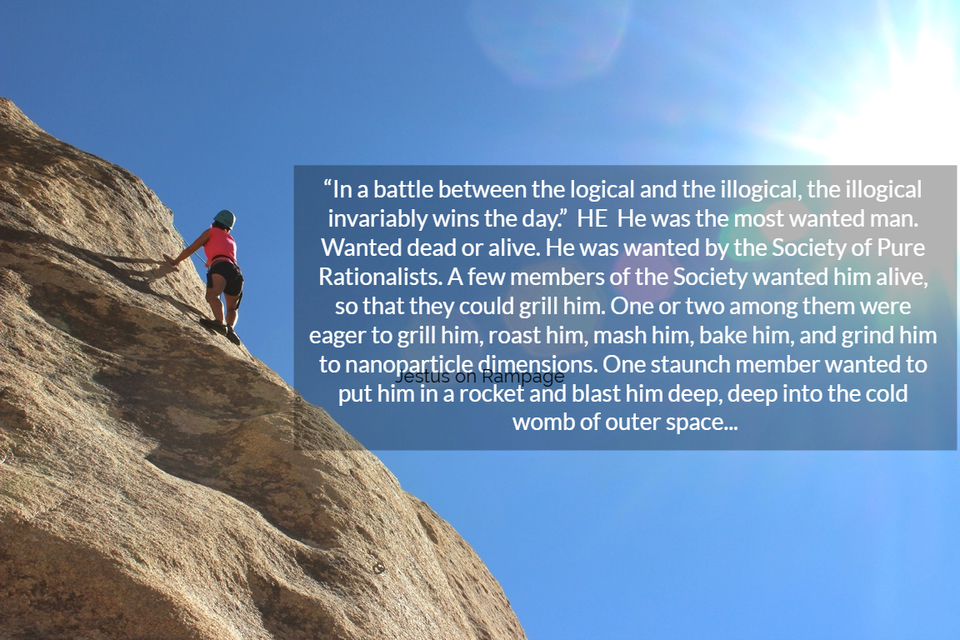 in a battle between the logical and the illogical the illogical invariably wins the...