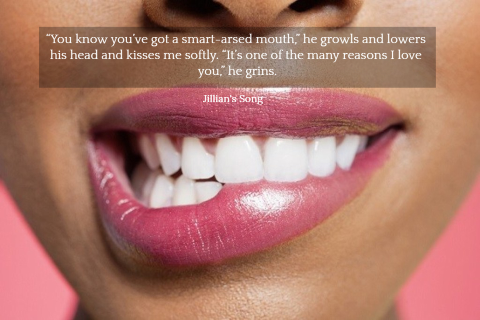 you know youve got a smart arsed mouth he growls and lowers his head and kisses...