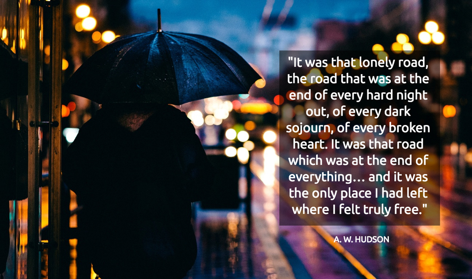 it was that lonely road the road that was at the end of every hard night out of every...