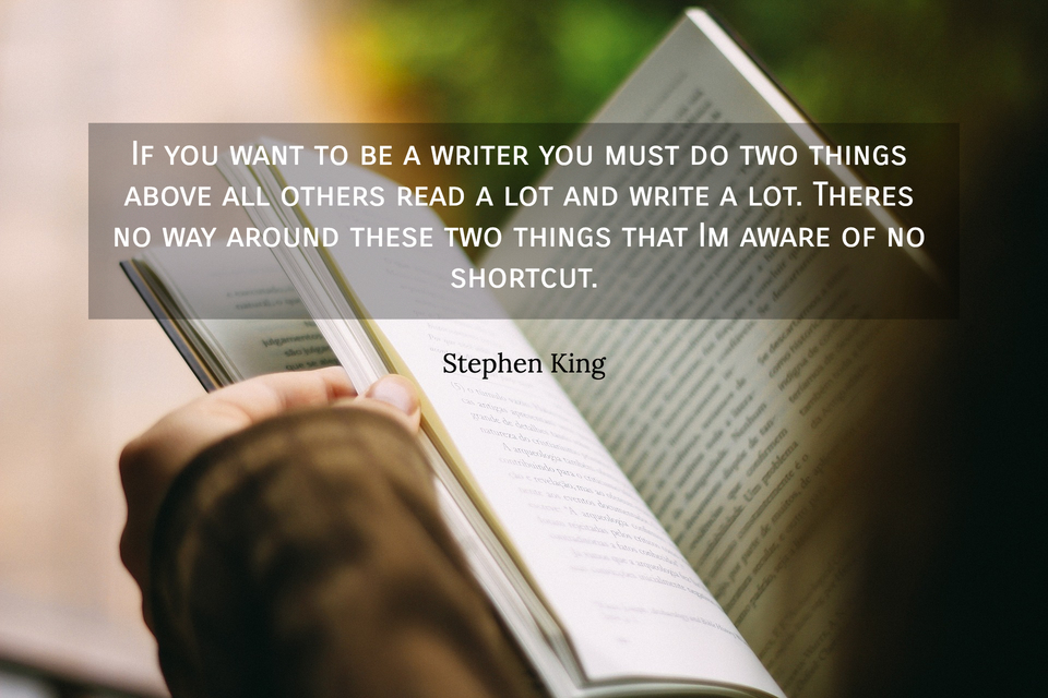 if you want to be a writer you must do two things above all others read a lot and write a...