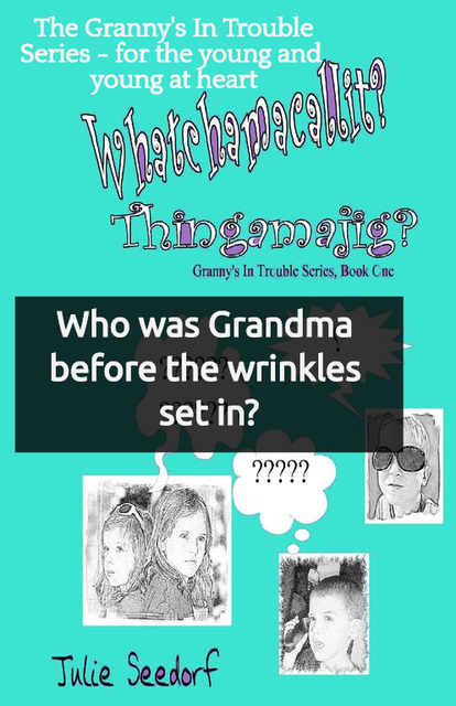 who was grandma before the wrinkles...
