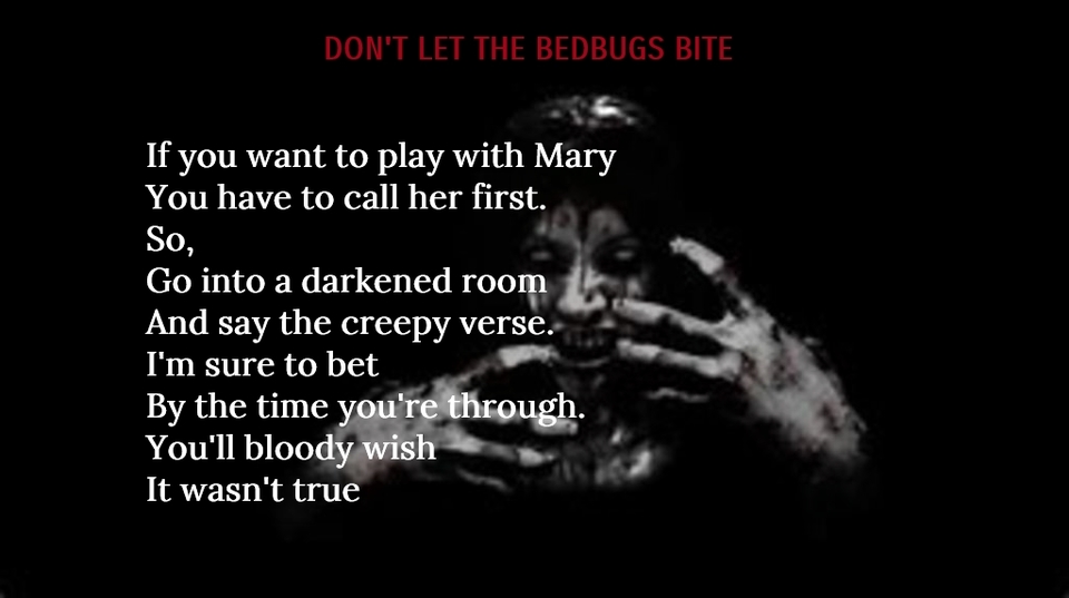 if you want to play with mary you have to call her first so go into a darkened room...