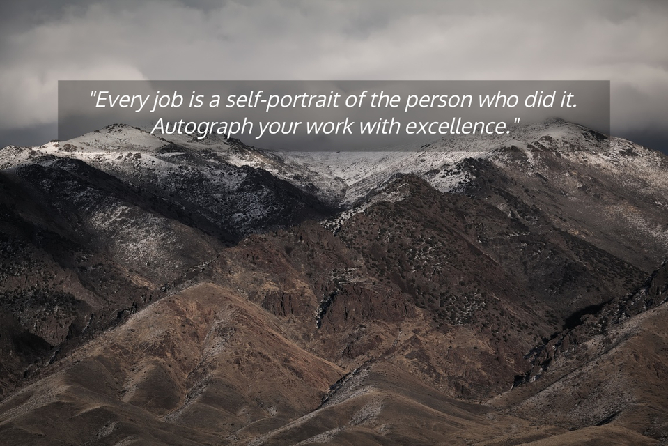 Every job is a self-portrait of the person... - Quote