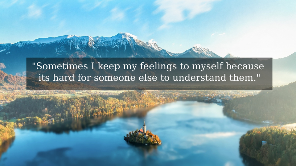 sometimes-i-keep-my-feelings-to-myself-quote