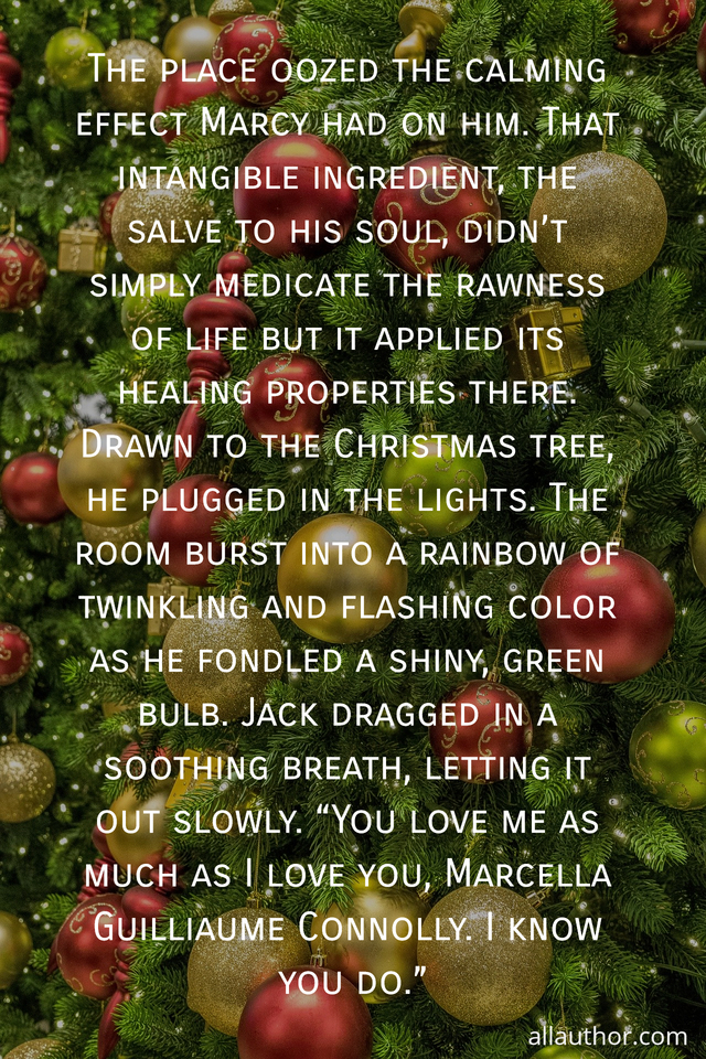 the place oozed the calming effect marcy had on him that intangible ingredient the...