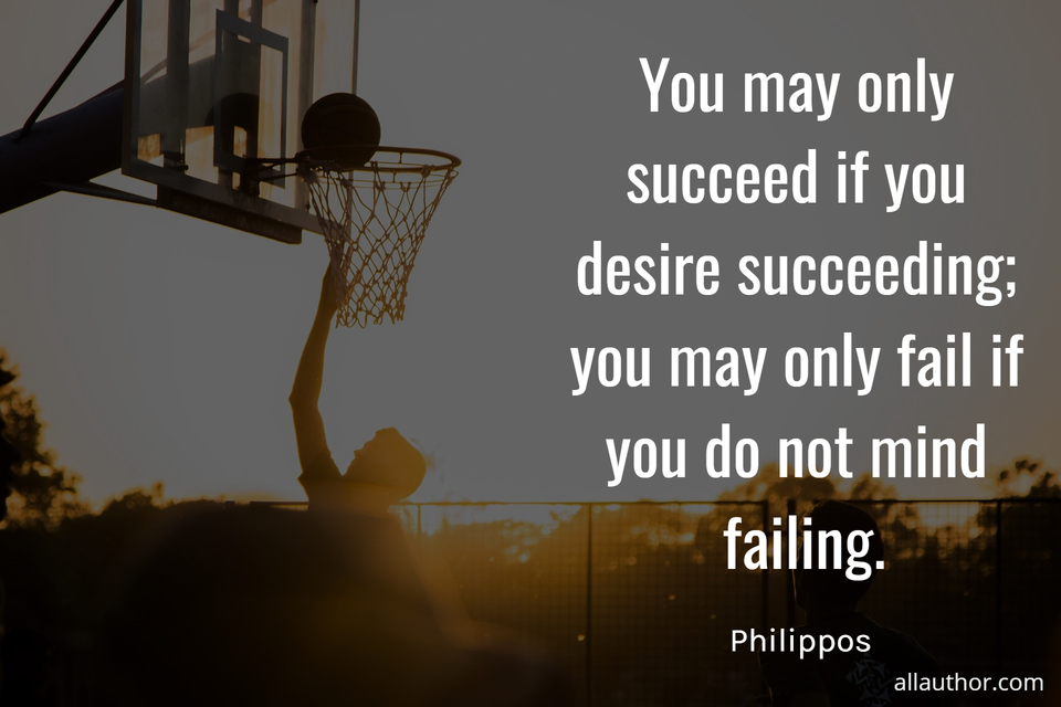 you-may-only-succeed-if-you-desire-quote