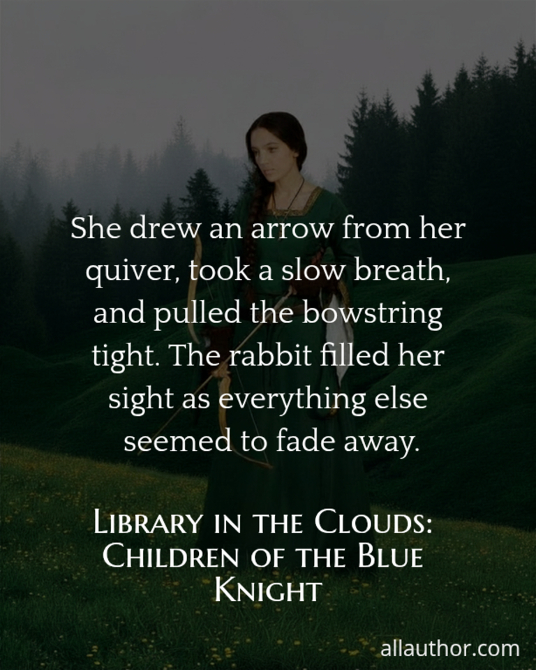  she drew an arrow from her quiver took a slow breath and pulled the bowstring tight ...