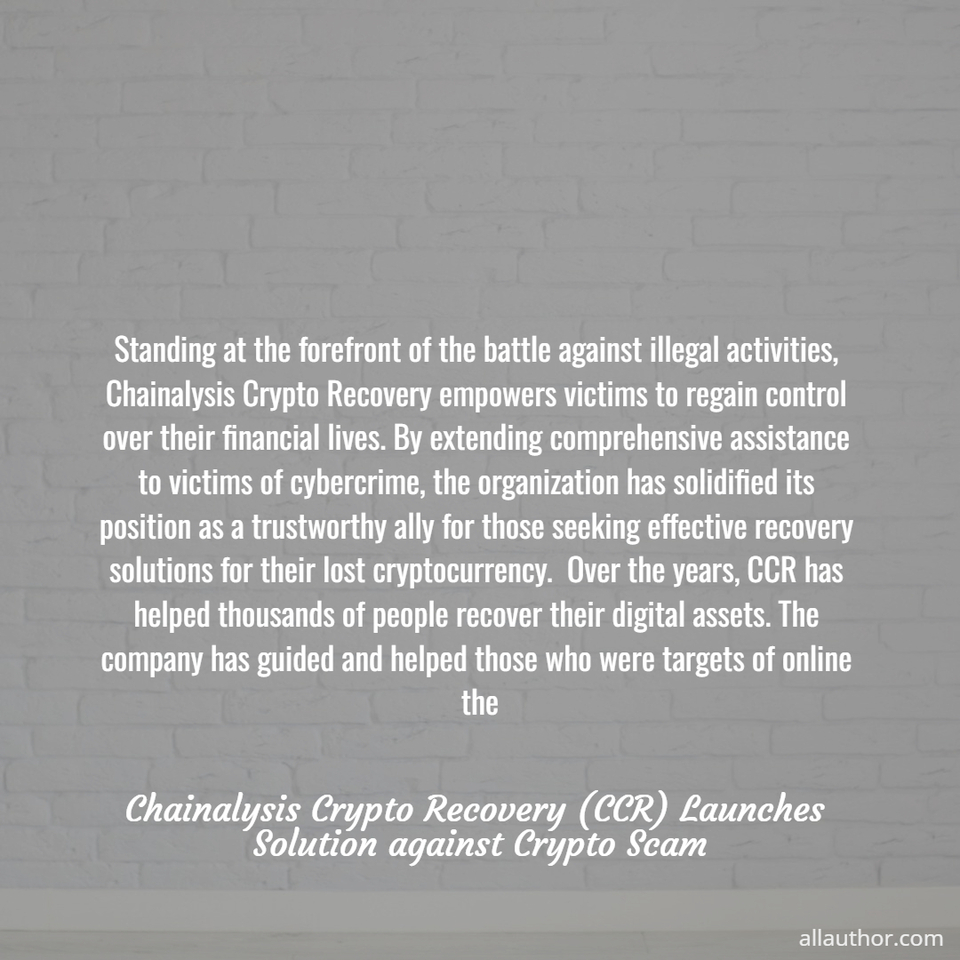  standing at the forefront of the battle against illegal activities chainalysis crypto...