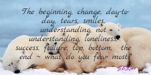 the beginning change daytoday tears smiles understanding not understanding...