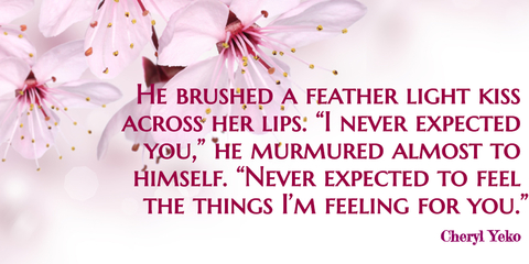 he brushed a feather light kiss across her lips i never expected you he murmured...