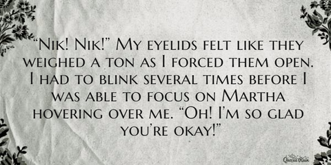 nik nik my eyelids felt like they weighed a ton as i forced them open i had to...