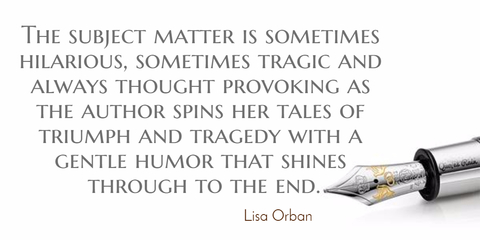the subject matter is sometimes hilarious sometimes tragic and always thought provoking...