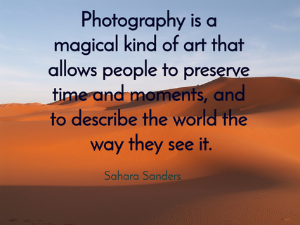 photography is a magical kind of art that allows people to preserve time and moments and...