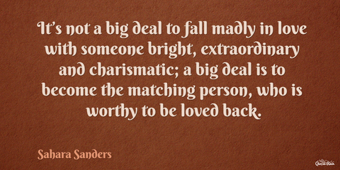 its not a big deal to fall madly in love with someone bright extraordinary and...