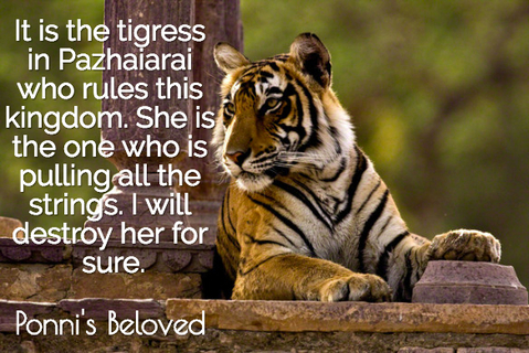 it is the tigress in pazhaiarai who rules this kingdom she is the one who is pulling all...