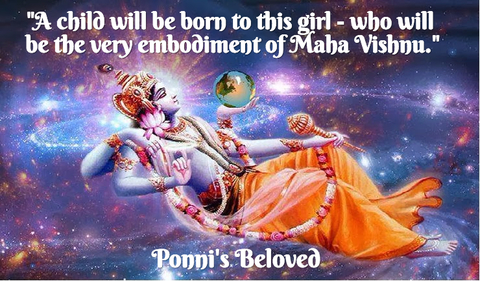 a child will be born to this girl who will be the very embodiment of maha vishnu...