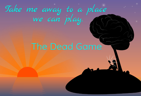 take me away to a place we can play...