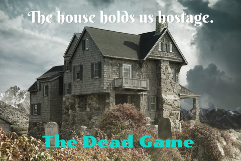 the house holds us hostage...