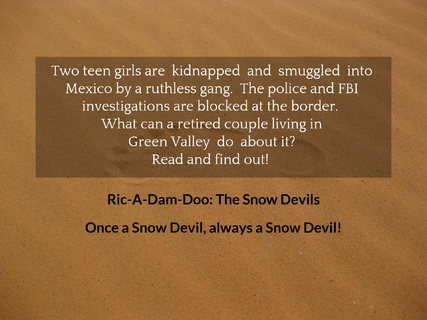 when two teen girls are kidnapped and smuggled into mexico the police and fbi...