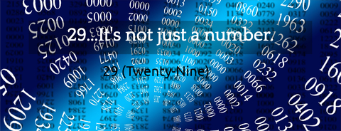29 its not just a number...