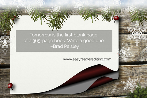 tomorrow is the first blank page of a 365 page book write a good one brad paisley...