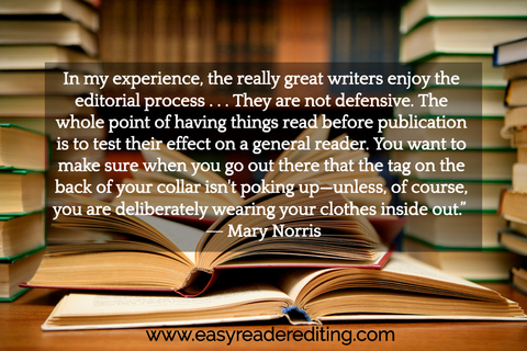 in my experience the really great writers enjoy the editorial process they are not...