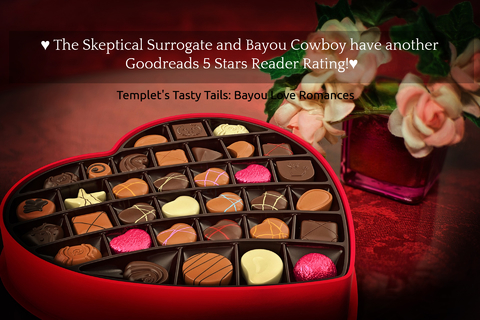the skeptical surrogate and bayou cowboy have another goodreads 5 stars reader...