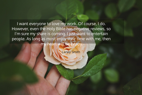 i want everyone to love my work of course i do however even the holy bible has...
