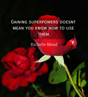 gaining superpowers doesnt mean you know how to use them...