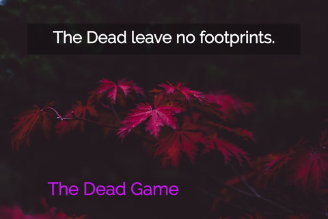 the dead leave no footprints...