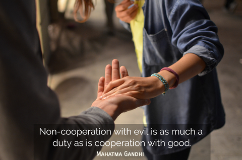 non cooperation with evil is as much a duty as is cooperation with good...