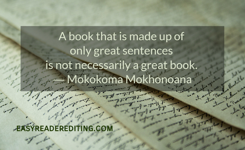 a book that is made up of only great sentences is not necessarily a great book...