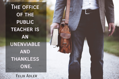 the office of the public teacher is an unenviable and thankless one...